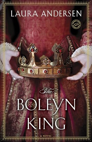 The Boleyn King: A Novel (The Boleyn Trilogy, Band 1) von Ballantine Books