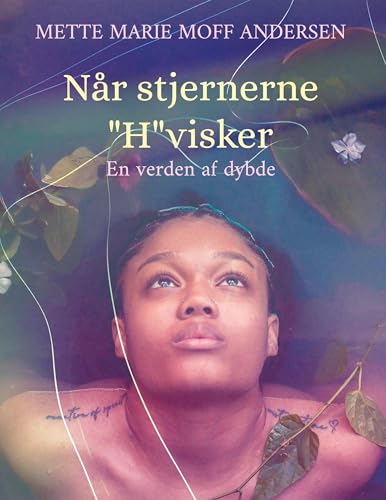 Når stjernerne "H"visker: En verden af dybde von BoD – Books on Demand – Dänemark