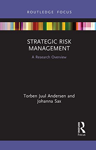 Strategic Risk Management: A Research Overview (State of the Art in Business Research)