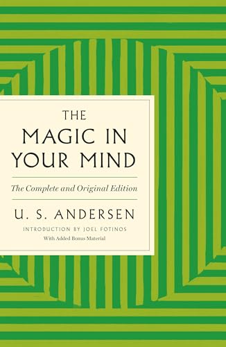 The Magic in Your Mind: The Complete and Original Edition With Added Bonus Material (Gps Guides to Life) von St. Martin's Essentials