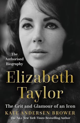 Elizabeth Taylor: The Grit and Glamour of an Icon von HarperCollins