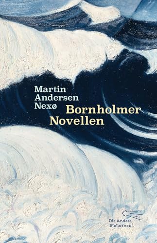 Bornholmer Novellen von AB Die Andere Bibliothek