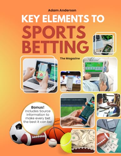 Key Elements to Sports Betting Magazine von Independently published