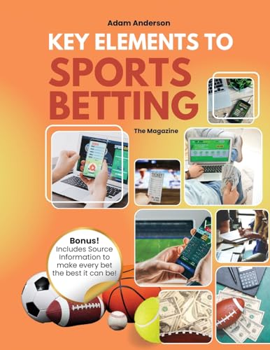 Key Elements to Sports Betting MAGAZINE von AdamAnderson