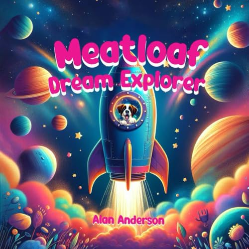 Meatloaf Dream Explorer von Independently published