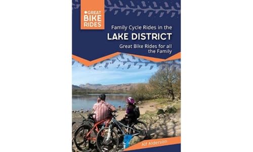 Family Cycle Rides in the Lake District (Great Bike Rides)
