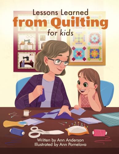 Lessons Learned from Quilting for kids von Faith & Fun Creations, LLC