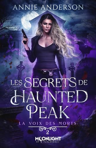 Les secrets de Haunted Peak: La voix des morts 2 von MXM BOOKMARK