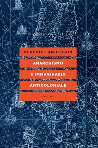 Anarchismo e immaginario anticoloniale Anarchismo e immaginario anticoloniale von Elèuthera