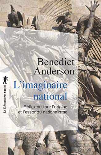 L'imaginaire national - reflexions sur l'origine et l'essor du nationalisme: Réflexions sur l'origine et l'essor du nationalisme L'imaginaire national - reflexions sur l'origine et l'essor du nationalisme: Réflexions sur l'origine et l'essor du nationalisme von LA DECOUVERTE