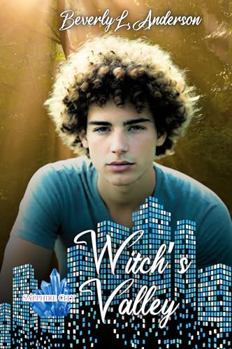 Witch's Valley (Sapphire City, Band 5) von Phoenix Voices Publishing