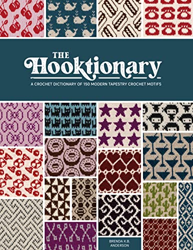 The Hooktionary: A crochet dictionary of 150 modern tapestry crochet motifs von David & Charles