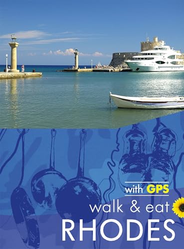 Rhodes Walk & Eat Sunflower Guide: Walks, Restaurants and Recipes (Sunflower Guides) von Sunflower Books