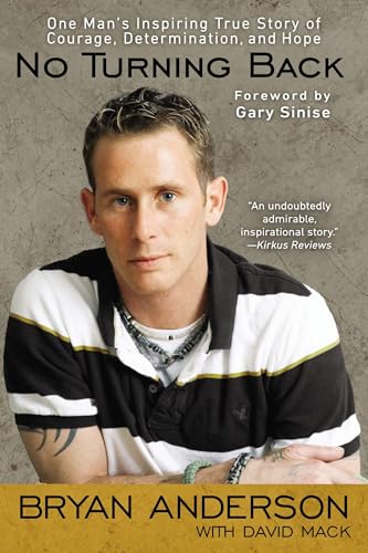 No Turning Back: One Man's Inspiring True Story of Courage, Determination, and Hope No Turning Back: One Man's Inspiring True Story of Courage, Determination, and Hope von BERKLEY