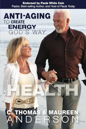 Anti-Aging to Create Energy God's Way: HEALTH von Bookpatch