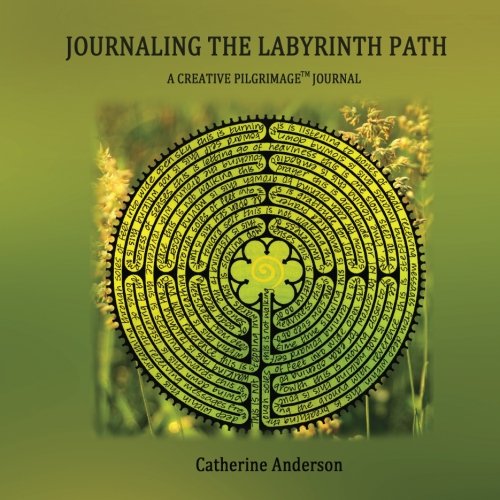 Journaling the Labyrinth Path von Creative Pilgrimage Press
