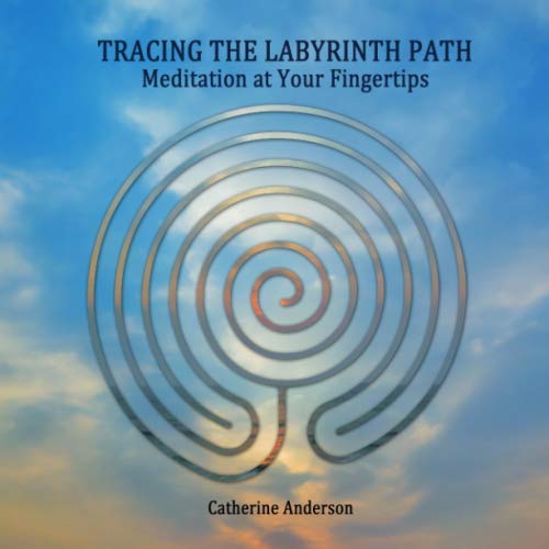 Tracing the Labyrinth Path Tracing the Labyrinth Path von Creative Pilgrimage Press