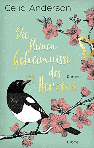 Die kleinen Geheimnisse des Herzens: Roman