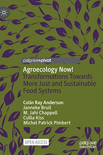 Agroecology Now!: Transformations Towards More Just and Sustainable Food Systems von MACMILLAN
