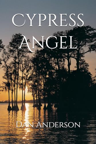 Cypress Angel von Independently published