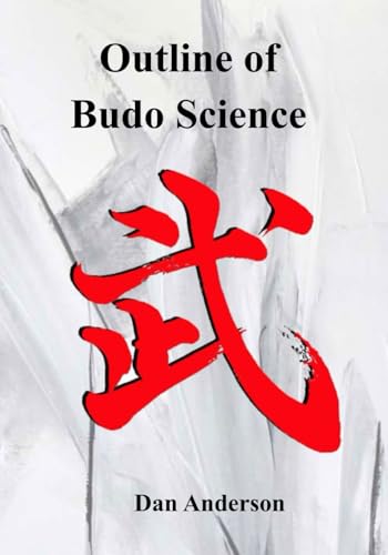 Outline of Budo Science Outline of Budo Science von Independently published