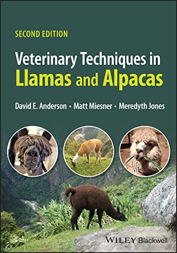 Veterinary Techniques in Llamas and Alpacas von Blackwell Pub