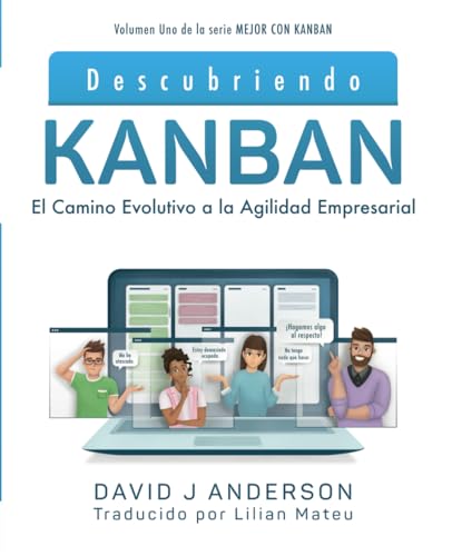 Descubriendo Kanban: El camino evolutivo a la agilidad empresarial (MEJOR CON KANBAN color, Band 1)
