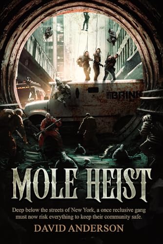 Mole Heist: Magical Realism adventure set in New York City Mole Heist: Magical Realism adventure set in New York City von Independently published