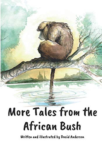 More tales from the African Bush (Whispers from the African Bush, Band 2) von Library and Archives Canada