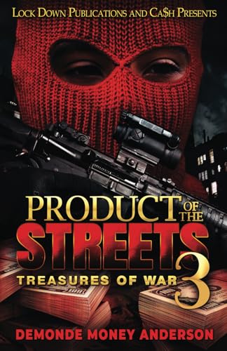 Product Of The Streets 3: Treasure of War von Independently published