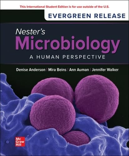 Nester's Microbiology: A Human Perspective: 2024 Release ISE von McGraw-Hill Education