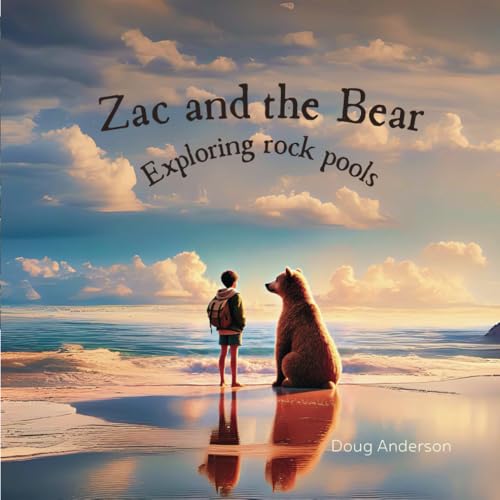 Zac and the Bear, exploring rock pools von Independently published