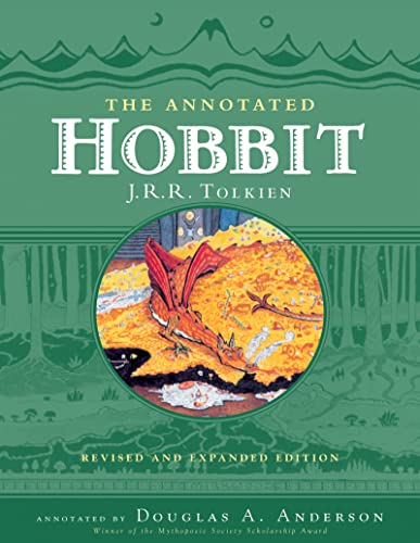 The annotated hobbit : the hobbit, or, There and back again