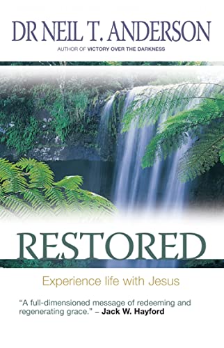 Restored: 7 Steps to Freedom in Christ