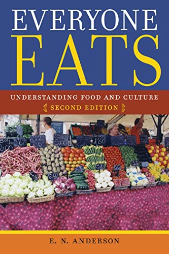 Everyone Eats: Understanding Food and Culture von New York University Press