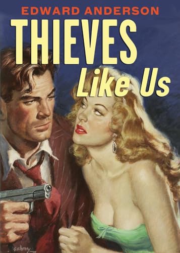 Thieves Like Us von Nighthawk Books