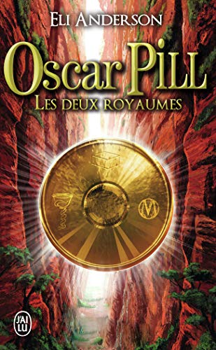 Oscar Pill 2/Les deux royaumes