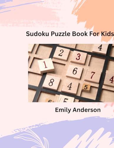 Sudoku Puzzle Book For Kids von Independently published