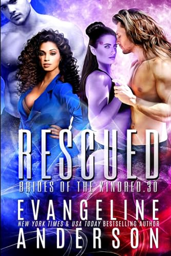 Rescued: Brides of the Kindred book 30