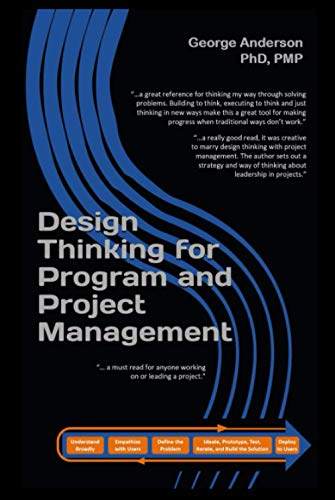 Design Thinking for Program and Project Management