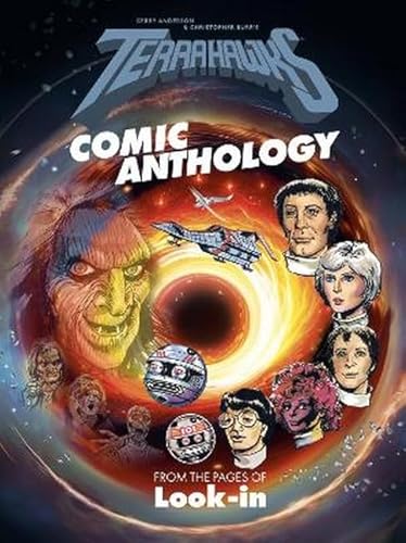 Terrahawks Comic Anthology: From the pages of Look-in