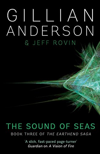 The Sound of Seas: Book 3 of The EarthEnd Saga