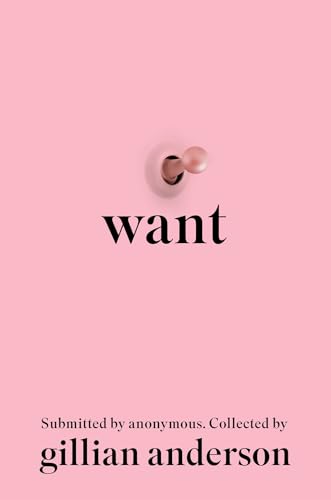 Want: Sexual Fantasies by Anonymous von Unknown