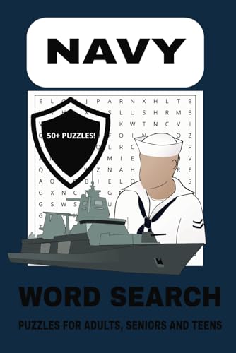 Navy Word Search Puzzle Book: Relaxing Word Searches with Easy to Read Print about Navy, Naval, Sailors and More | 50+ Puzzles ... Gift for Vacations, Holidays, and Free Times von Independently published