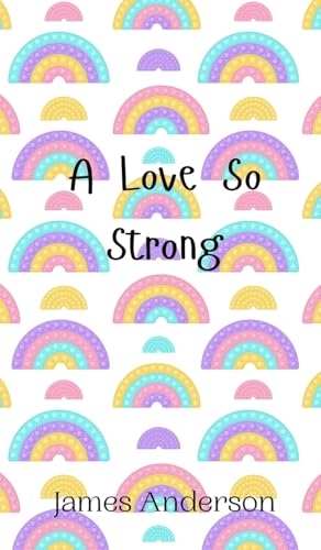 A Love So Strong von Creative Arts Management OÜ
