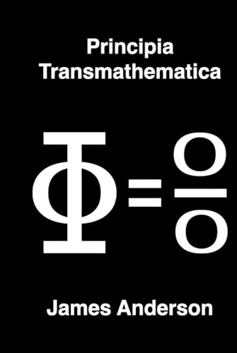 Principia Transmathematica Principia Transmathematica von Transmathematica