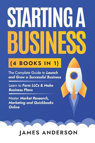Starting a Business (3 books in 1): The Complete Guide to Launch and Grow a Successful Business. Learn to Form LLCs & Make Business Plans. Master Market Research and Marketing Strategies von Peak Publish LLC