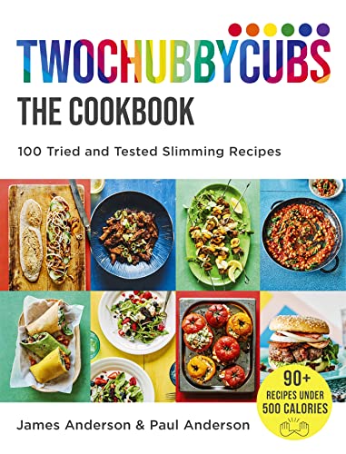 Twochubbycubs The Cookbook: 100 Tried and Tested Slimming Recipes von Yellow Kite