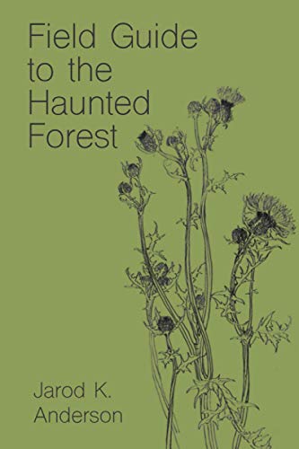 Field Guide to the Haunted Forest (Haunted Forest Trilogy)