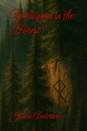 Whispers in the Forest von Independently published